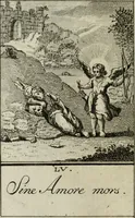 An illustration from L'ame amante de son Dieu, représentée dans les emblemes de Hermannus Hugo, et dans ceux d'Othon Vaenius sur l'amour divin. Avec des figures nouvelles accompagnées de vers qui en font l'application aux dispositions les plus essentielles de la vie intérieure (1790)