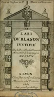 Picture 1 of 12 from L'art du blason justifié, ou, Les preuves du véritable art du blason ... : avec la méthode abbrégée des principes héraldiques (1661), leaf 4