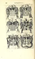 Picture 95 of 105 from La vraye et parfaite science des armoiries, ou, L'Indice armorial de feu maistre Louuan Geliot ... : apprenant et expliquant sommairement les mots & figures dont on se sert au blason des armoiries, & l'origine d'icelles : augmenté de nombre de termes & enrichy de grande multitude d'exemples des armes des familles tant françoise qu'estrangeres, des institutions, des ordres & de leurs colliers, des marques des dignités & charges, des ornemens des escus, de l'office des roys, des herauds, & des poursuiuans d'armes, & autres curiosités despendantes des armoiries ... (1664), leaf 650