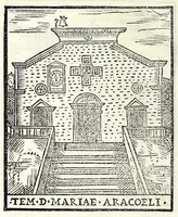 An illustration from Le cose maravigliose dell'alma città di Roma : dove si veggono il movimento delle guglie, & gli acquedutti per condurre l'Acqua Felice, le ample e commode strade, fatte à beneficio publico dal santissimo Sisto V. P.O.M. : et si tratta delle chiese, rappresentate in disegno da Gieronimo Francino, con le stationi, & reliquie de' corpi santi che vi sono, et vn trattato del modo d'acquistare l'indulgenze : la guida romana, che insegna facilmente à i forastieri à ritrouare le più notabili cose di Roma : li nomi de i sommi pontefici, imperatori, & altri principi christiani : il numero delle parrocchie & compagnie che sono in Roma : l'antichità di Roma, breuemente raccolta : & vn discorso sopra li fuochi de gli antichi (1588)