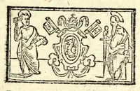 An illustration from Le cose maravigliose dell'alma citta di Roma : doue si tratta delle chiese, stationi, & reliquie de'corpi santi, che vi sono : con vn trattato d'acquistar l'indulgentie : la guida romana che insegna facilmente a i forastieri a ritrouare le più notabil cose di Roma : li nomi de i sommi pontefici, imperatori, & altri principi christiani : l'antichità di Roma breuemente raccolta : et vn discorso sopra i fuochi de gli antichi : con le poste d'Italia : tutti nuouamente purgati, & corretti (1585)