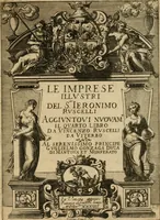 An illustration from Le imprese illvstri del s.or Ieronimo Rvscelli. Aggivntovi nvovam.te il qvarto libro da Vincenzo Rvscelli da Viterbo.. (1584)