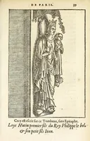 Picture 23 of 57 from Les antiqvitez croniqves et singvlaritez de Paris, ville capitalle du royaume de France : auec les fondations & bastiments des lieux, les sepulchres & epitaphes des princes, princesses, & autres personnes illustres (1586), leaf 543