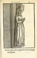 Picture 37 of 57 from Les antiqvitez croniqves et singvlaritez de Paris, ville capitalle du royaume de France : auec les fondations & bastiments des lieux, les sepulchres & epitaphes des princes, princesses, & autres personnes illustres (1586), leaf 587