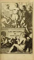 Picture 2 of 10 from Les decades de Tite-Live : avec les supplemens de J. Freinshemius; nouvellement augmentees d'un abrege chronologique: mises en Francois (1700), leaf 11