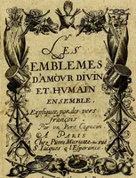 An illustration from Les emblemes d'amour divin et humain ensemble : expliquez par des vers françois (1640)