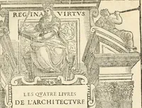 Picture 3 of 285 from Les quatre liures de l'architecture d'André Palladio : mis en françois : dans lesquels, après vn petit traitté des cinq ordres, auec quelques-vnes des plus necessaires obseruations pour bien bastir, il parle de la construction des maisons particulieres, des grands chemins, des ponts, des places publiques, des xystes, des basiliques, & des temples (1650), leaf 4