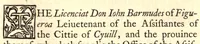 Picture 2 of 5 from A libell of Spanish lies: fovnd at the sacke of Cales, discoursing the fight in the West Indies, twixt the English nauie being fourteene ships and pinasses, and a fleete of twentie saile of the king of Spaines, and of the death of Sir Francis Drake. With an answere briefely confuting the Spanish lies, and a short relation of the fight according to truth, written by Henri Sauile Esquire. And also an approbation of this discourse, by Sir Thomas Baskeruile, then generall of the English fleete in that seruice: auowing the maintenance thereof, personally in armes against Don Bernaldino, if hee shall take exceptions to that which is heere set downe, touching the fight twixt both nauies, or iustifie that which he hath most falsely reported in his vaine printed letter (1596), leaf 27