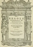An illustration from Libro primo [-quinto] d'architettvra ... (1566)