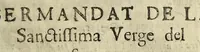 Picture 7 of 8 from Llibre de la congregacio, y germandat de la Sanctissima Verge del Socorro, ab vna noua, y perpetua capellania de innumerables Misses pera los vius, y difuncts della; en la qual, qui viu pot aggregar al mort, que vulga : fundada en los collegis de la Compañia de Iesus de la ciutat de Sancta Fe del nou regne de Granada, y de la fidelissima vila de Perpinya (1666), leaf 357