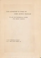 An illustration from Loan exhibition of works by James McNeill Whistler to aid the Professional Classes War Relief Council (1915)