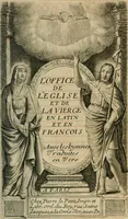 Picture 1 of 13 from L'office de l'église en latin et en français. Contenant l'office de la Vierge pour toute l'année: l'office des dimanches & des fêtes ... Avec une instruction pour les fidelles (1672), leaf 6