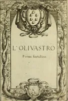 Picture 2 of 83 from L'Olivastro, overo, Il poeta sfortvnato : poema fantastico (1642), leaf 4