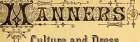 Picture 1 of 78 from Manners, culture and dress of the best American society, including social, commercial and legal forms, letter writing, invitations, &c., also valuable suggestions on self culture and home training (1893), leaf 6