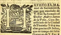 An illustration from Manual de los santos sacramentos conforme al ritual de Paulo V. : Formado por mandado del ilustrissimo, y excelentissimo seor D. Juan de Palafox, y Mendoza, siendo obispo de la Puebla de los Angeles, electo arçobispo de Mexico ... Impresso con privilegio en Mexico el Ao de 1642. Repetida segunda vez su ediccion el Año de 1671. en Mexico con las dos licencias del superior govierno, y ecclesiastica (1691)