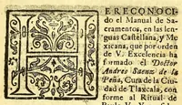 An illustration from Manual de los santos sacramentos conforme al ritual de Paulo V. : Formado por mandado del ilustrissimo, y excelentissimo seor D. Juan de Palafox, y Mendoza, siendo obispo de la Puebla de los Angeles, electo arçobispo de Mexico ... Impresso con privilegio en Mexico el Ao de 1642. Repetida segunda vez su ediccion el Año de 1671. en Mexico con las dos licencias del superior govierno, y ecclesiastica (1691)