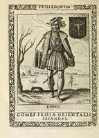 An illustration from Martini Hamconii Frisia; seu, De viris rebusque Frisiae illustribus libri duo. Opus ab authore recognitum, auctum, & imaginibus regum, potestatum, ac principum exornatum. Adiecti sunt pontifices Frisiorum ethnici, seu praefecti druydum: episcopi ultraiectini: comites Hollandiae & Zelandiae: diplomataque, & monumenta aliquot pontificum, caesarum, ac aliorum heroum, virtutem Frisiorum declarantia (1620)