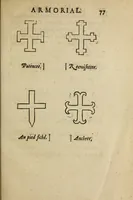 Picture 27 of 51 from Mercure armorial : enseignant les principes & elemens du blazon des armoires, selon l'ordre & les termes qui se practiquent en cette science : enrichy & augmente d'un grand nombre de figures enluminees de couleurs propres pour l'intelligence du livre : ouure curieux & necessaire pour introduire la noblesse dans la cognoissance des armes (1652), leaf 95