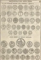 An illustration from Metropolitan coin book, containing accurate engravings of the various gold, silver and other coins now in circulation throughout the world; (1865)
