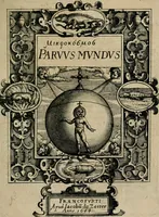 Picture 1 of 75 from [Mikrokosmos] : Paruus mundus (1644), leaf 4