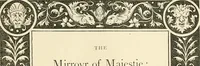 An illustration from The mirrovr of maiestie: or, The badges of honovr conceitedly emblazoned. A photo-lith. fac-simile reprint from Mr. Corser's perfect copy. A.D. 1618 (1870)