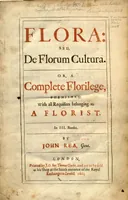 An illustration from Flora, seu, De florum cultura, or, A complete florilege ?furnished with all the requisites belonging to a florists. In III books /by John Rea ... (1665)