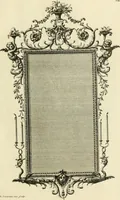 An illustration from A new book of designs for girandoles and glass frames in the present taste [graphic] (1775)