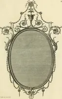 An illustration from A new book of designs for girandoles and glass frames in the present taste [graphic] (1775)
