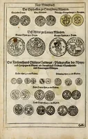 An illustration from New Müntz Buech : darinnen allerley gross vunnd kleine, silberne vnd guldene Sorten, vmb wichtiger Vrsach willen also fürgestelt werden, vnd erstlich der Römischen Kayserlichen vnd Königlichen Mayestat ... : darneben auch bäpstlicher Heiligkeit vnd der König in Hispanien, Portugal ... : dann auch der Italianischen Fürsten .. (1604)