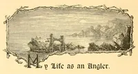 Picture 4 of 13 from An older form of the treatyse of fysshynge wyth an angle (1883), leaf 74