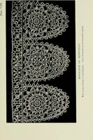An illustration from Old lace : a handbook for collectors; an account of the different styles of lace, their history, characteristics & manufacture (1908)