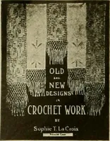 An illustration from Old and new designs in crocheted towels, pillow-cases, sheets (1900)