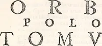 An illustration from Orbis Polonvs, splendoribus caeli: Triumphis mundi: pulchritudine animantium: decore aquatilium: naturae excellentia reptilium, condecoratvs. In qvo antiqva Sarmatarvm gentilitia, pervetvstae nobilitatis polonae insignia, vetera & noua indigenatus meritorum praemia & arma, specificantur & relucent. Nunc primum, vt Latinitati consecratus, ita claritate & veritate perspicuus (1641)