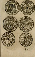 An illustration from Ordonnancie ende instructie naer de welcke voort-aen hen moeten reguleren die ghesworen wisselaers ofte collecteurs vande goude ende silvere penningen, wesende verboden, gheschroyt, te licht oft te seer versleten, ende oversulex verclaert ende ghehouden voor billoen, daer toe geoommitteert om de selve te leveren inde munten van Sijne Majesteyt, ende al daer bekeert te worden in penninghen van hunnen slaghe (1633)