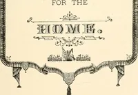 An illustration from Our homes and their adornments, or, How to build, finish, furnish and adorn a home, containing practical instructions for the building of homes, interior decoration, wood carving, scroll sawing, house painting, window hangings, screens, curtains, window gardening, incidental decorations, decorative-art needle-work, and economic landscape gardening; to which is added a household compendium of new, practical and valuable recipes, the whole being designed to make happy homes for happy people (1883)