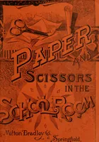 An illustration from Paper and scissors in the schoolroom (1893)