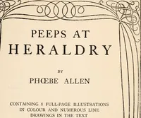 Picture 2 of 24 from Peeps at heraldry (1912), leaf 10