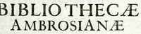 Picture 18 of 25 from Petri Pauli Boschae bibliothecarii, ex sodalitio Sacerdotum Oblatorum, De origine et statu bibliothecae Ambrosianae hemidecas (1672), leaf 109