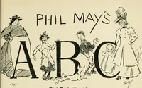 An illustration from Phil May's ABC; fifty-two original designs forming two humorous alphabets from A to Z (1897)