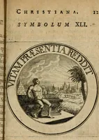 An illustration from Philothei Symbola christiana : quibus idea hominis christiani exprimitur (1682)
