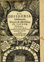 Picture 2 of 83 from Pia desideria; emblematis, elegiis & affectibus SS. Patrum illustrata (1628), leaf 4