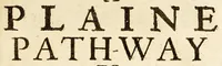 An illustration from A plaine path-way to plantations : that is, A discourse in generall, concerning the plantation of our English people in other countries. Wherein is declared, that the attempts or actions, in themselues are very good and laudable, necessary also for our country of England. Doubts thereabout are answered: and some meanes are shewed, by which the same may, in better sort then hitherto, be prosecuted and effected. Written for the perswading and stirring vp of the people of this land, chiefly the poorer and common sort to affect and effect these attempts better then yet they doe. With certaine motiues for a present plantation in New-found land aboue the rest. Made in the manner of a conference, and diuided into three parts, for the more plainnesse, ease, and delight to the reader. (1624)