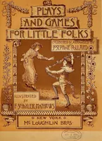 Picture 1 of 26 from Plays and games for little folks (1890), leaf 4