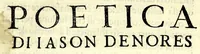 An illustration from Poetica di Iason Denores : nella qual per via di definitione & diuisione si tratta secondo l'opinion d'Artist[otle] della tragedia, del poema heroico, & della comedia (1588)