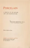 An illustration from Porcelain, a sketch of its nature, art and manufacture (1906)