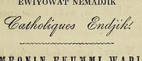Picture 1 of 14 from Potewatemi nememissinoikan ewiyowat nemadjik catholiques endjik (1846), leaf 11