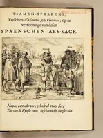 Picture 3 of 4 from Practiicke van den Spaenschen aes-sack: aen-gevvesen op de veroveringe, en victorie van den loffelijcken, voorsienighen, manlijck-hertighen Heer Generael Pieter Pietersz. Heyn. : Met by-voeginghe van noodighe poëtische 't samen-spraecke; ende aerdige rijm-vyeren, en vvellekomsten. : Mitsgaders eenighe treur-versen op het droevich ongheluck des Coninckl: M: van Bohemen (1629), leaf 9