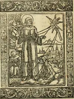 An illustration from Primera parte de las Cronicas de la orden de los frayles menores del seraphico padre Sant Francisco, instituydor y primero ministro general, que se puede llamar vitas patrum de los menores .. (1563)