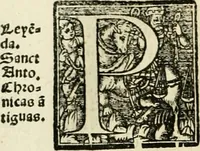 An illustration from Primera parte de las Cronicas de la orden de los frayles menores del seraphico padre Sant Francisco, instituydor y primero ministro general, que se puede llamar vitas patrum de los menores .. (1563)