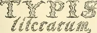An illustration from Printing types, their history, forms, and use; a study in survivals (1922)